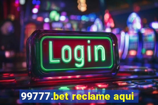 99777.bet reclame aqui